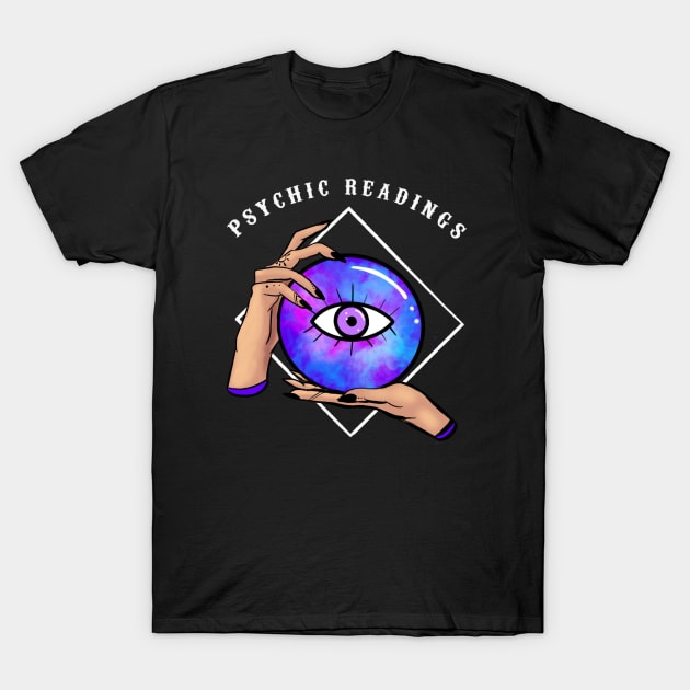 Psychic Readings T-Shirt by Indicat